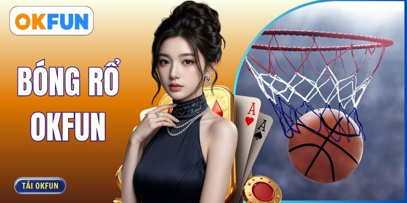 Bóng Rổ OKFUN